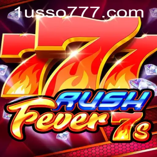 Descubra o Mundo Empolgante de RushFever7s: Um Guia Completo com LUSSO777.com